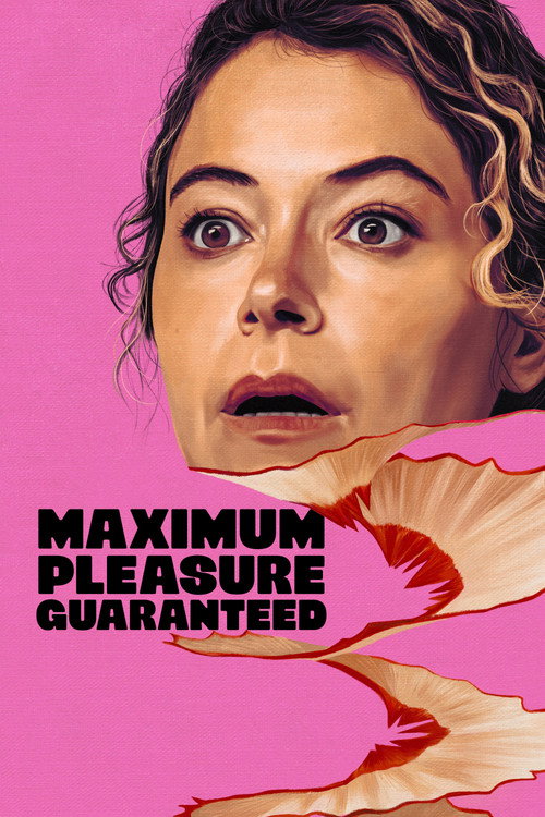 مسلسل Maximum Pleasure Guaranteed